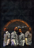 Coleman,castro & Highly Favored - Time Out - DVD