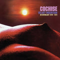 Cochise - Velvet Mountain: Anthology 1970 - 1972 - Music CD