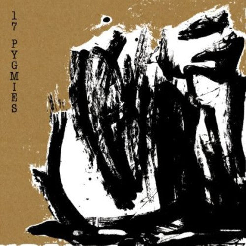 17 Pygmies - Jedda By The Sea & Captured In Ice - Music CD