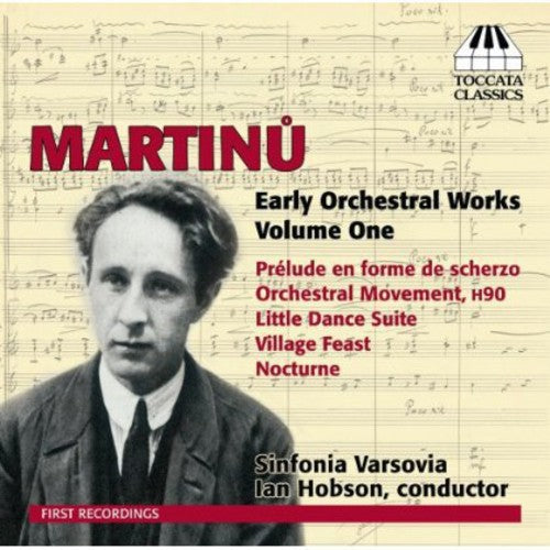 Martinu / Sinfonia Varsovia / Hobson - Early Orchestral Works 1 - Music CD