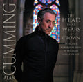 Cumming,alan - Head That Wears A Crown: Speeches For Royal Men - Music CD