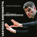 Bystrom / Vasteras Sinfonietta / Gustavsson - Future Classics Ii - Music CD