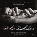 Brahms / Pine / Hagle - Violin Lullabies - Music CD