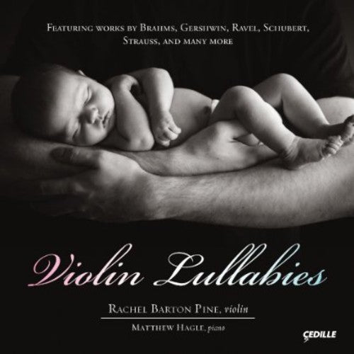 Brahms / Pine / Hagle - Violin Lullabies - Music CD
