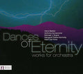 Bakker / Moravian Philharmonic Orch / Kucera - Dances Of Eternity: Works For Orchestra - Music CD
