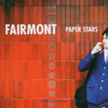 Fairmont - Paper Stars - Music CD