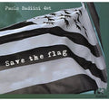 Badiini,paolo Quartet - Save The Flag - Music CD