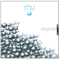 Mu - Dropouts - Music CD