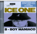 Ice One - B-boy Maniaco - Music CD