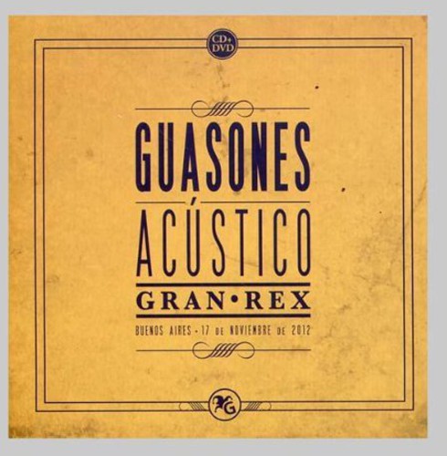 Guasones - Acustico Gran Rex - Music CD