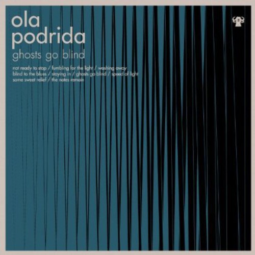 Ola Podrida - Ghosts Go Blind - Music CD
