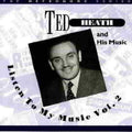 Heath,ted - Listen To My Music 2 - Music CD