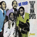 Ink Spots - We Four: Best Of The Ink Spots - Music CD