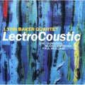 Baker,lynn - Lectrocoustic - Music CD