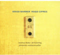 Barber,diego / Hugo Cipres - 411 - Music CD