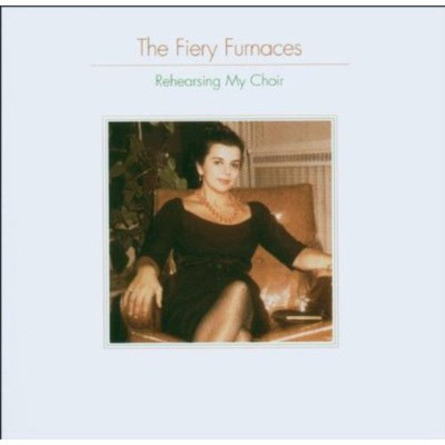 Fiery Furnaces - Rehearsing My Choir - Music CD