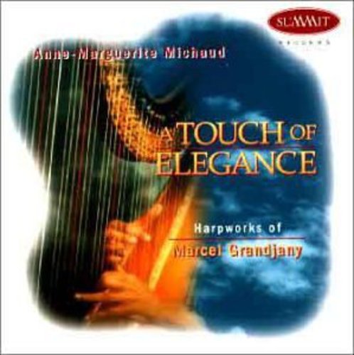Michaud,anne-marguerite / Grandjany - Touch Of Elegance - Music CD
