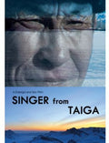 Singer From Taiga - Singer From Taiga - DVD