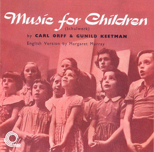 Orff,carl / Keetman,gunild - Music For Children - Music CD