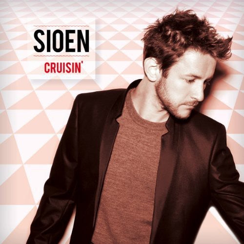 Sioen - Cruisin' - Music CD