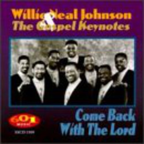 Johnson,willie Neal - Come Back With The Lord - Music CD