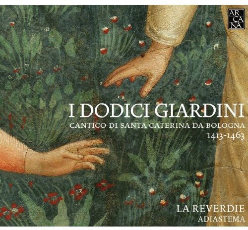 Martini / Sherwin / Isaac / Obrecht / Adiastema - Dodicic Giardini - Music CD