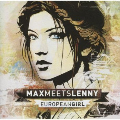 Maxmeetslenny - European Girl - Music CD