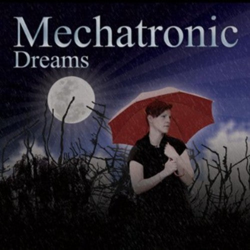 Mechatronic - Dreams - Music CD