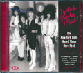 Various - Lipstick, Powder & Paint! The New York Dolls Heard Them Here First (24 tracks) Music CD
