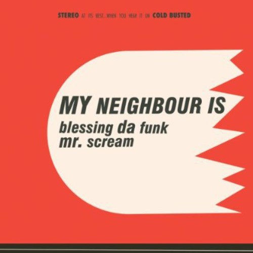 My Neighbour Is - Blessing Da Funk / Mr Scream - Vinyl Record