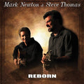 Newton,mark / Thomas,steve - Reborn - Music CD