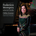 Mompou / Iruzun - Piano Music 1 - Music CD