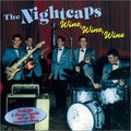 Nightcaps - Wine Wine Wine - Music CD