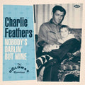 Feathers,charlie - Nobody's Darlin But Mine: The Goldwax Recordings - Vinyl Record