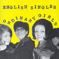 English Singles - Ordinary Girls - Vinyl Record