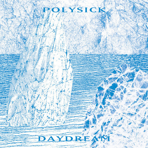 Polysick - Daydream - Vinyl Record