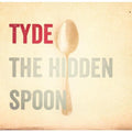 Tyde - Hidden Spoon - Music CD