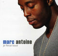 Antoine,marc - Je Ferai Tout - Music CD