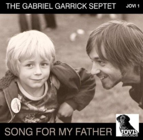 Gabriel Garrick Septet - Song For My Father - Music CD