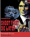 Shoot First Die Later - Shoot First Die Later - DVD