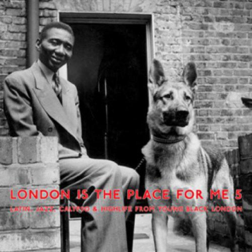 London Is The Place For Me 5: Latin Jazz / Var - London Is The Place For Me 5: Latin Jazz / Var - Vinyl Record