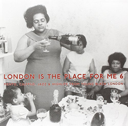London Is The Place For Me 6: Mento Calypso / Var - London Is The Place For Me 6: Mento Calypso / Var - Vinyl Record