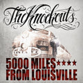 Knockouts - 5000 Miles From Louisville - Music CD