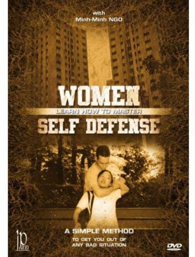 Women: Learn How To Master Self-defense - Women: Learn How To Master Self-defense - DVD