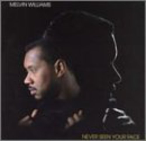 Williams,melvin - Never Seen Your Face - Music CD