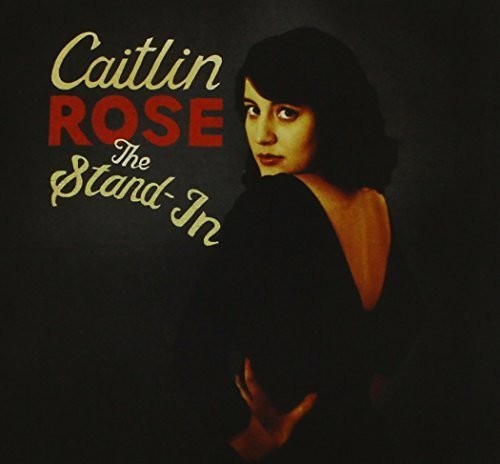 Rose,caitlin - Stand-in The - Music CD