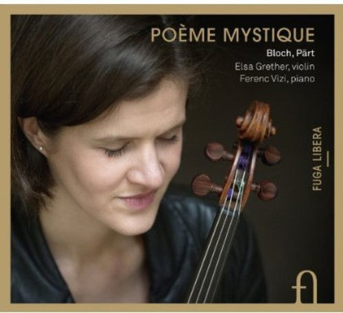 Bloch / Grether / Vizi - Poeme Mystique - Music CD