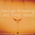 Shearing,george - Like Fine Wine - Music CD