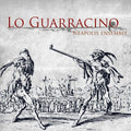 Neapolis Ensemble - Lo Guarracino - Music CD