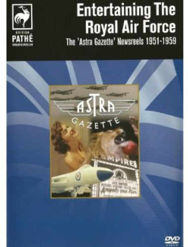 Entertaining The Royal Airforce: Astra Gazette New - Entertaining The Royal Airforce: Astra Gazette New - DVD